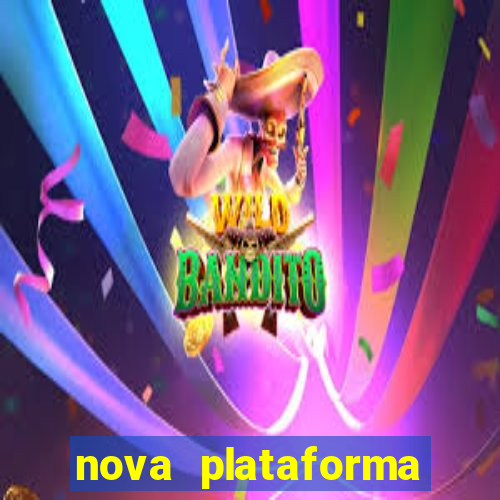 nova plataforma pagando no cadastro cassino